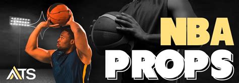 best nba prop bets today|NBA Props: Player And Team Pro Basketball Prop .